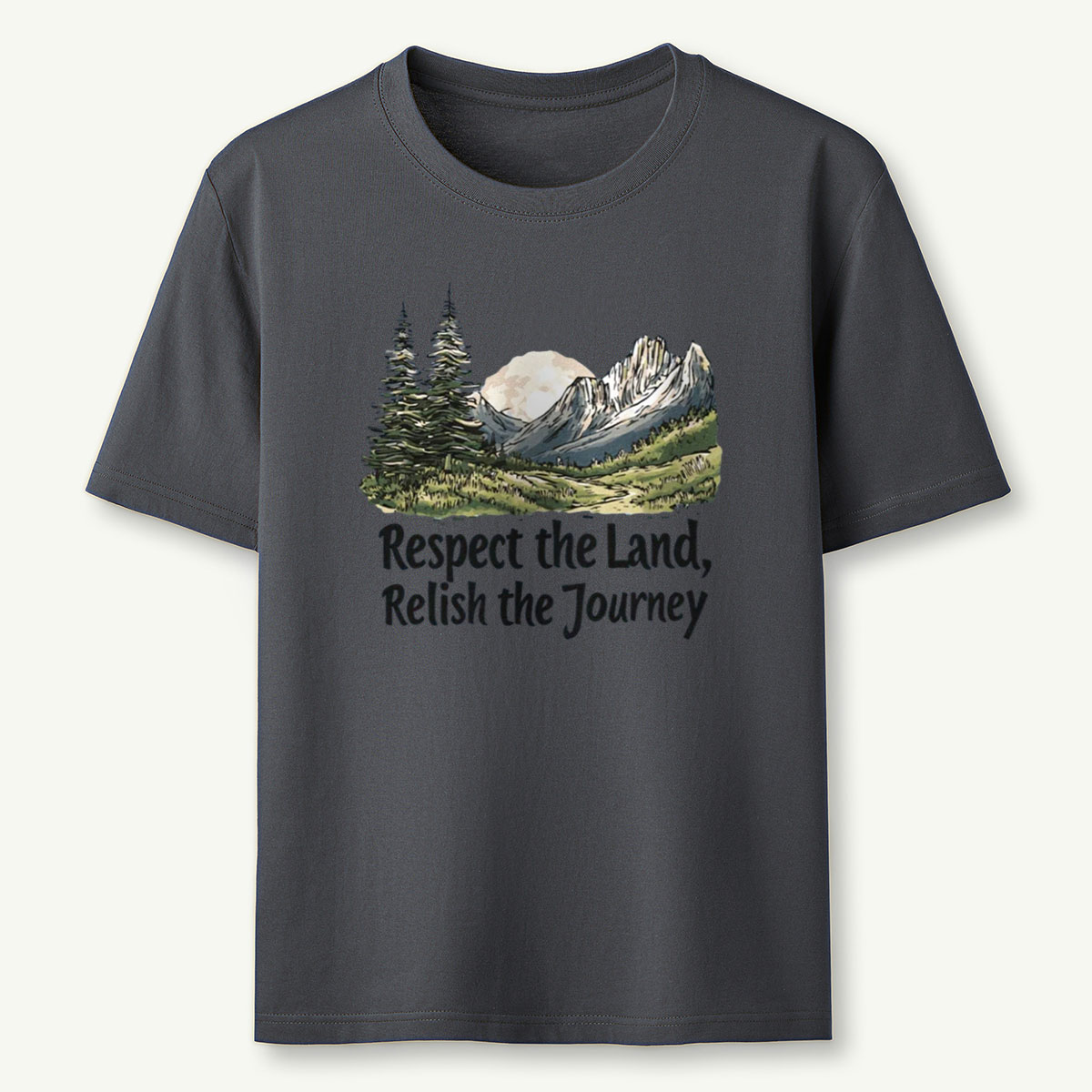 Respect The Land Relish The Journey T-Shirt
