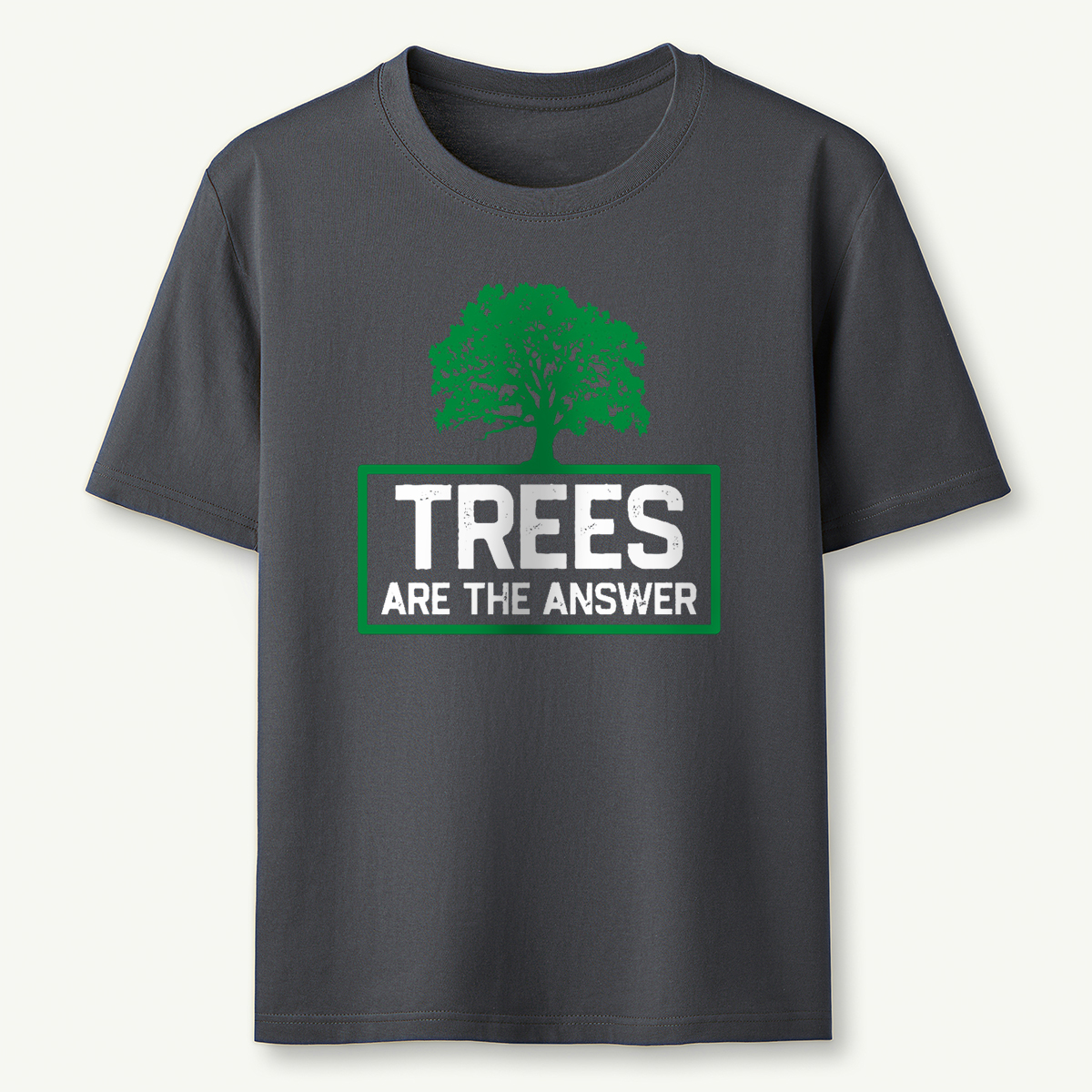 Trees Are The Answer T-Shirt