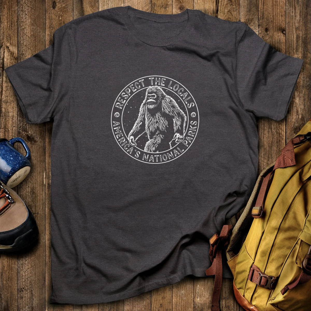 Respect The Locals Bigfoot T-Shirt