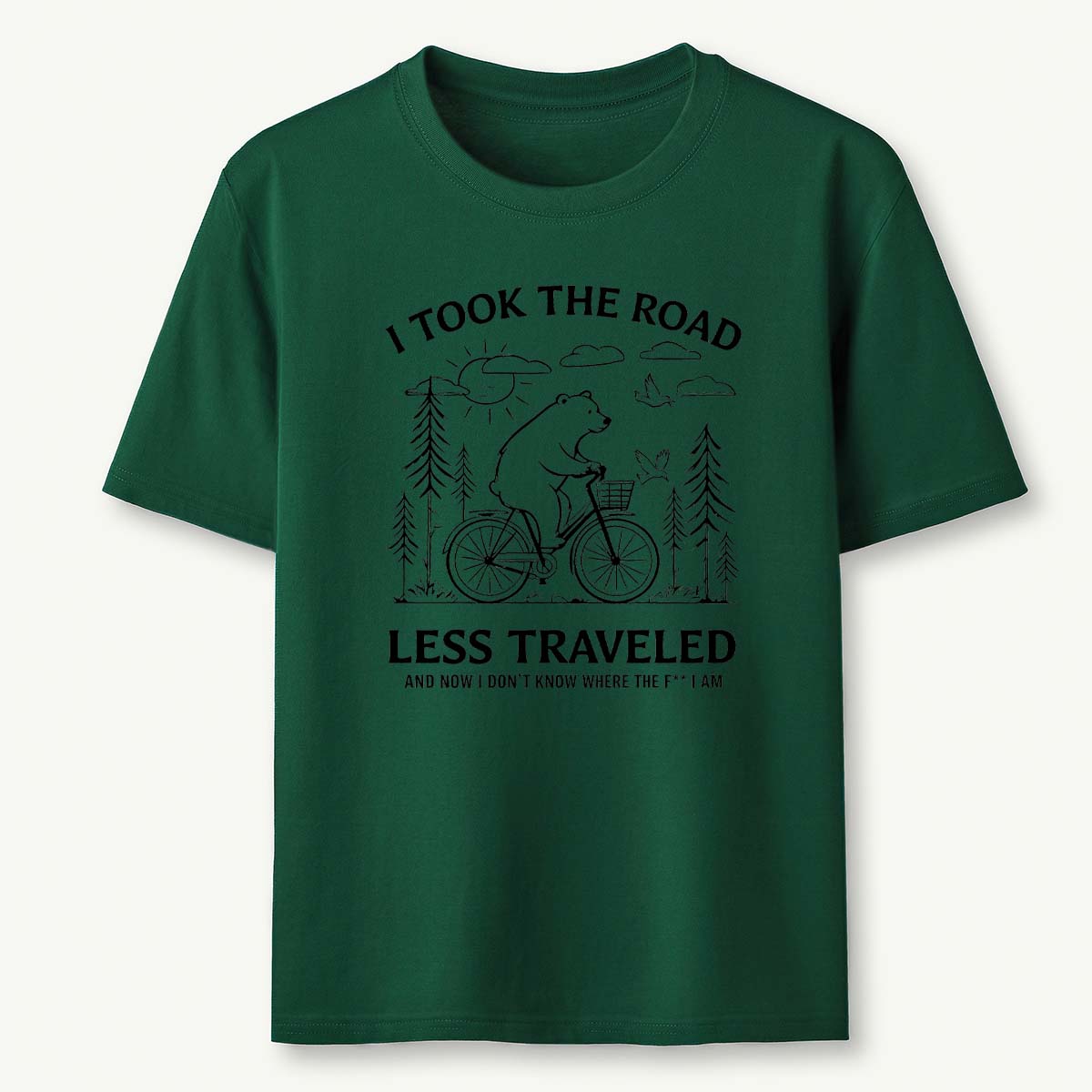 I Took The Road Less Traveled T-Shirt