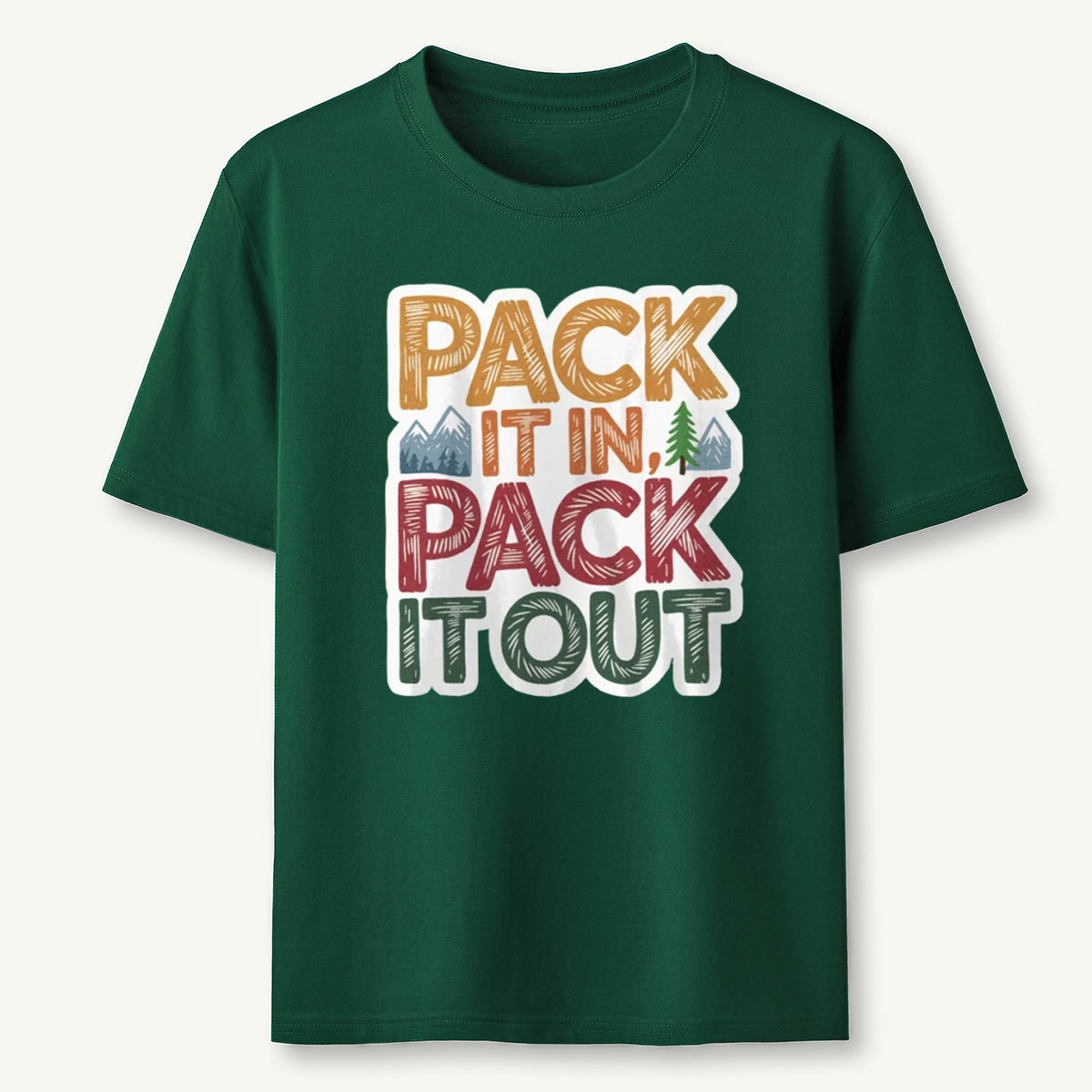 Pack It In Pack It Out T-Shirt