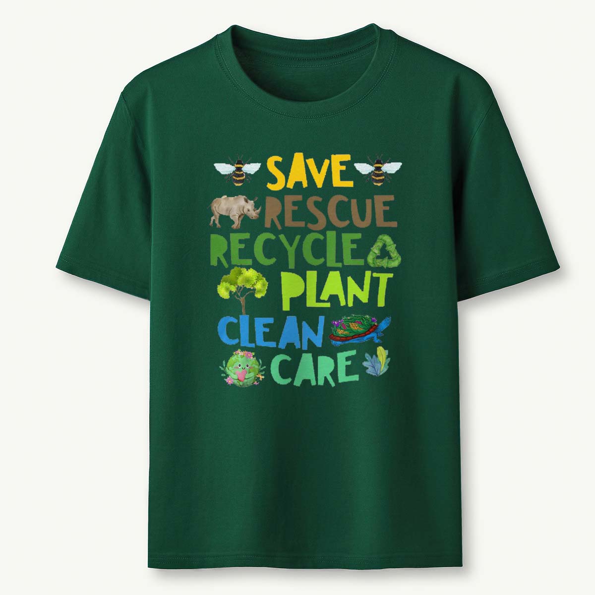 Save Rescue Recycle Plant Clean Care T-Shirt
