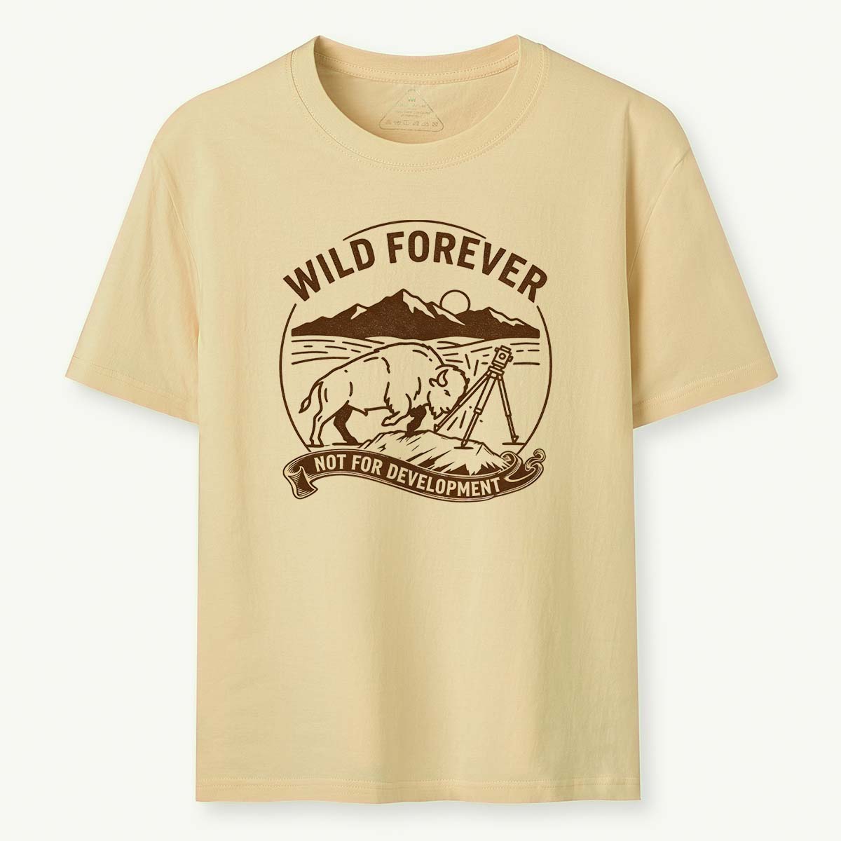 Wild Forever Not For Development T-Shirt