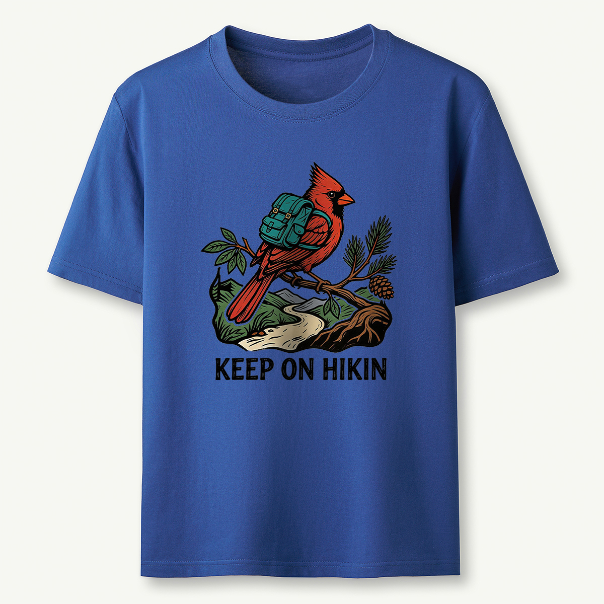 Keep On Hikin Cardinal Backpacker On Trail T-Shirt
