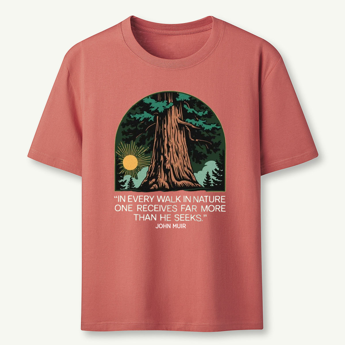 In Every Walk In Nature T-Shirt
