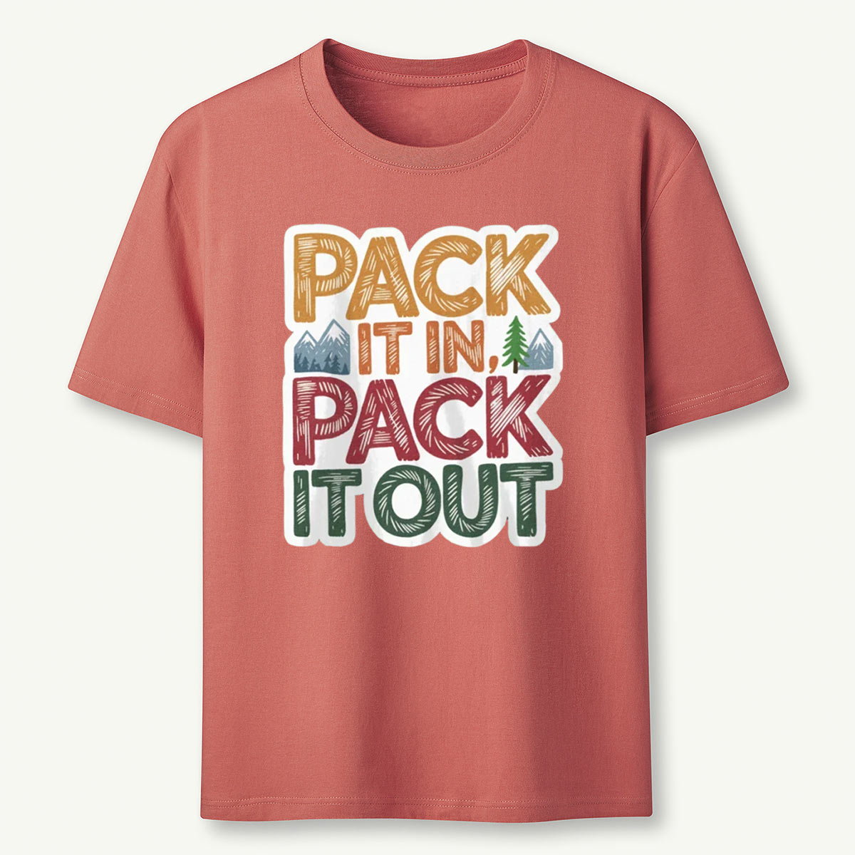 Pack It In Pack It Out T-Shirt