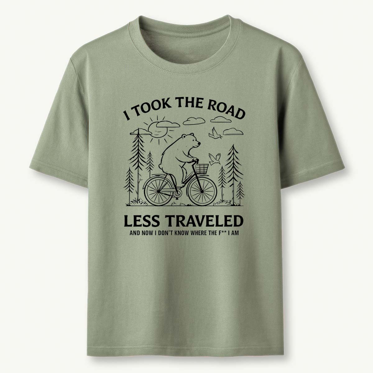 I Took The Road Less Traveled T-Shirt