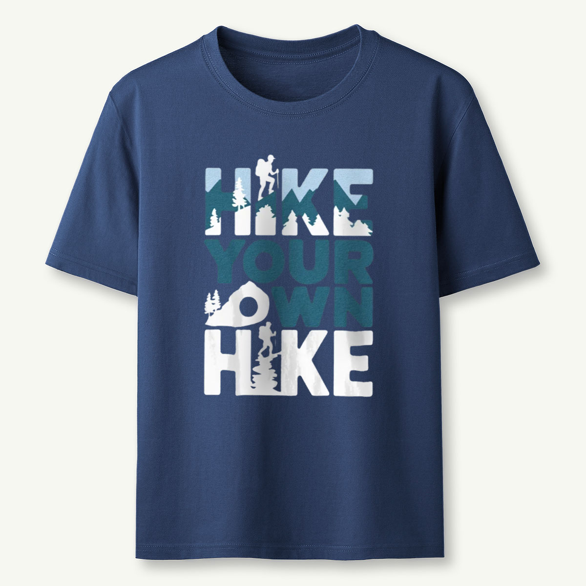 Hike Your Own Hike T-Shirt