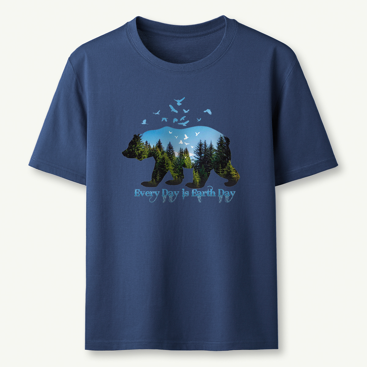 Every Day is Earth Day T-Shirt