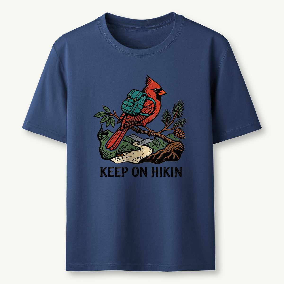 Keep On Hikin Cardinal Backpacker On Trail T-Shirt