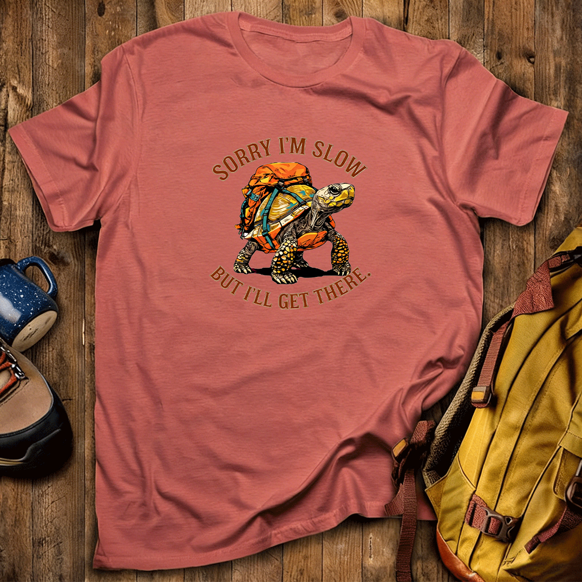 Sorry I'm Slow But I'll Get There Turtle Backpacker T-Shirt