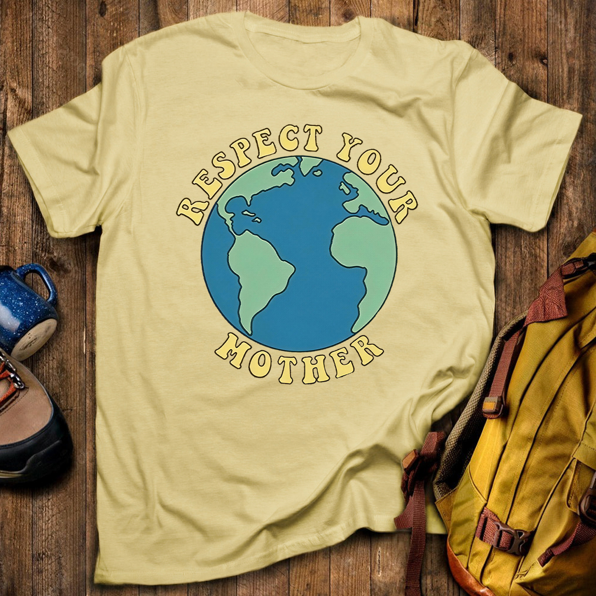 Respect Your Mother Earth Day T-shirt