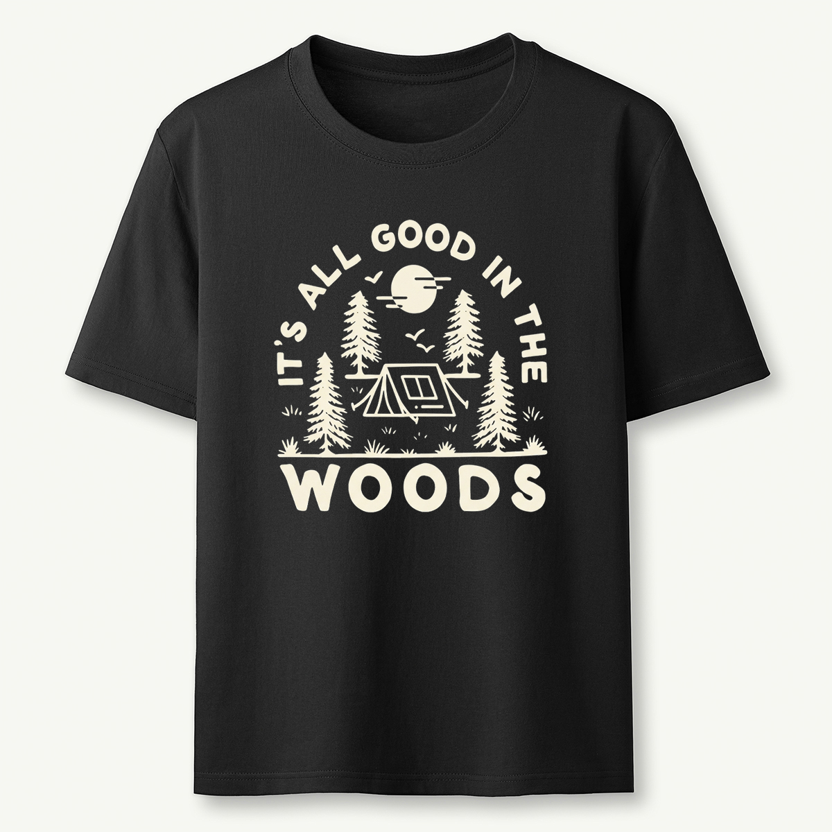 Good in the Woods T-Shirt