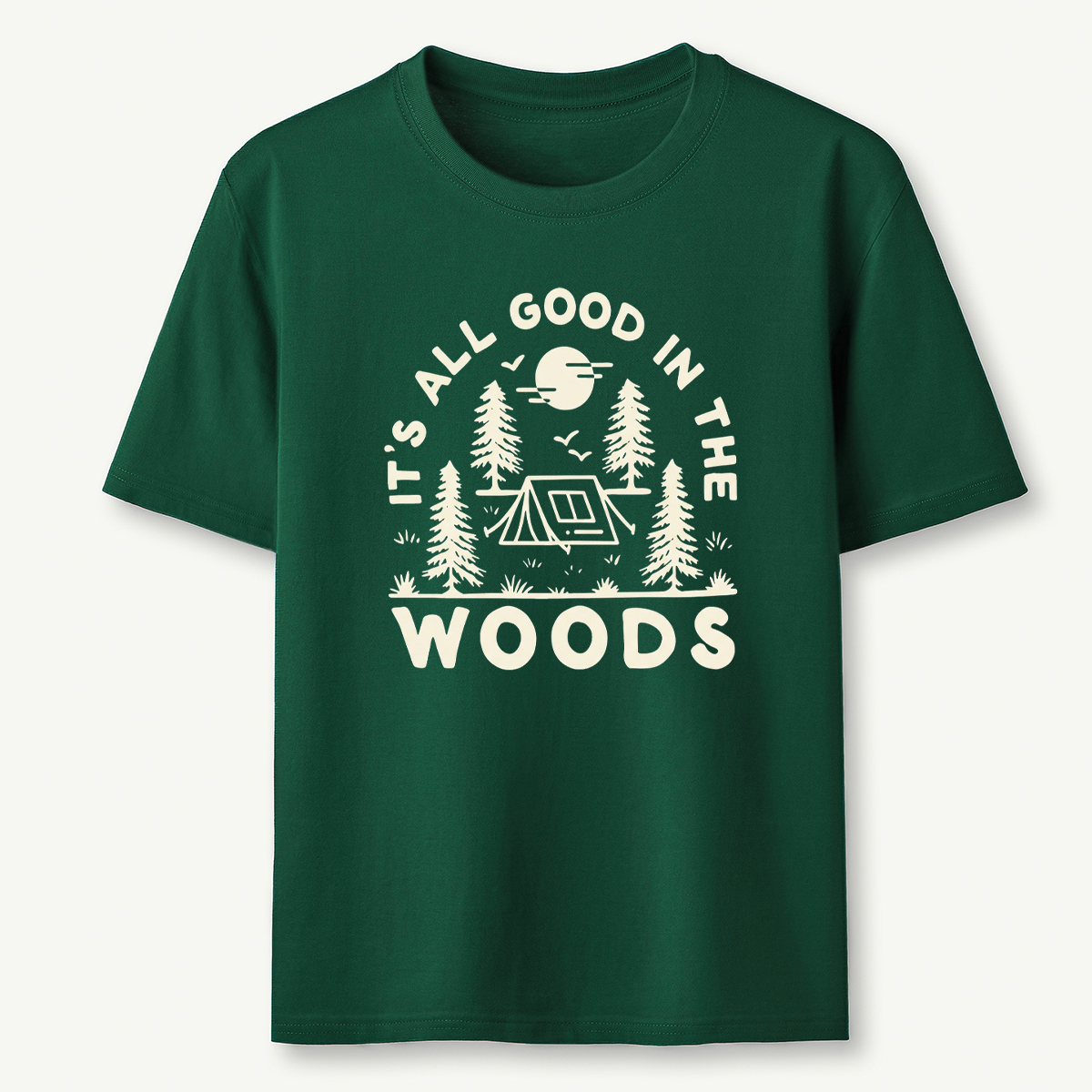 Good in the Woods T-Shirt