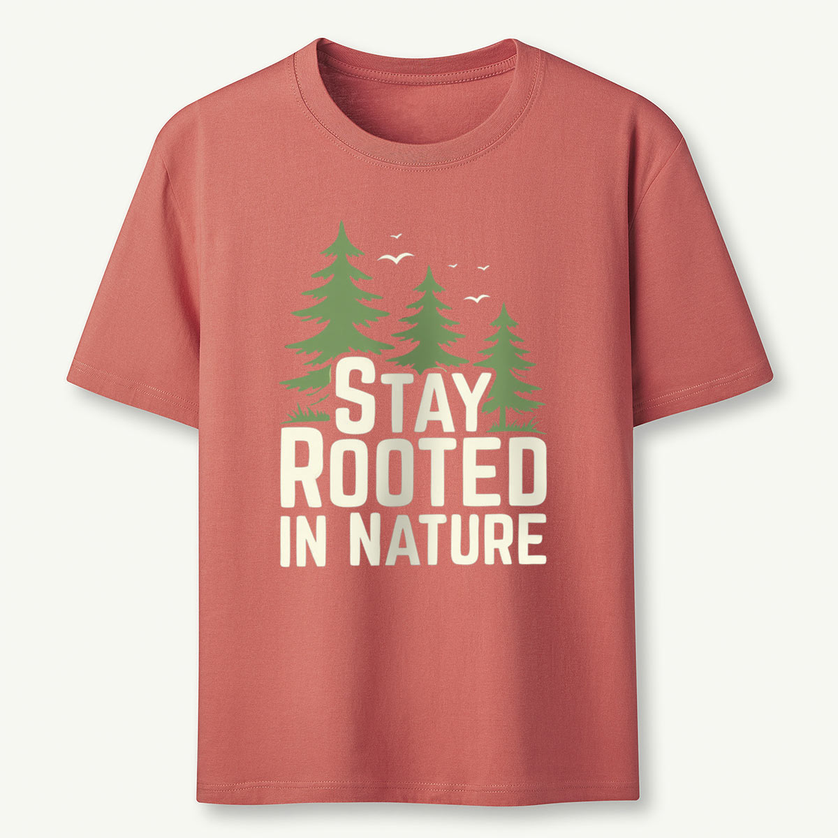 Stay Rooted In Nature T-Shirt