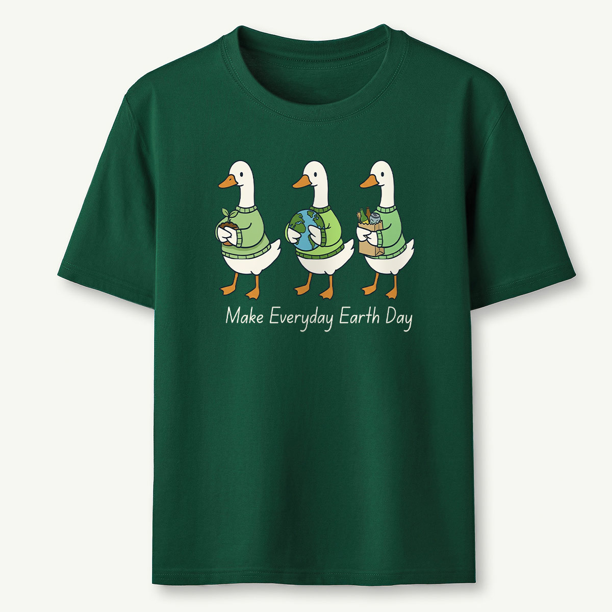 Make Everyday Earth Day Save The Planet T-Shirt