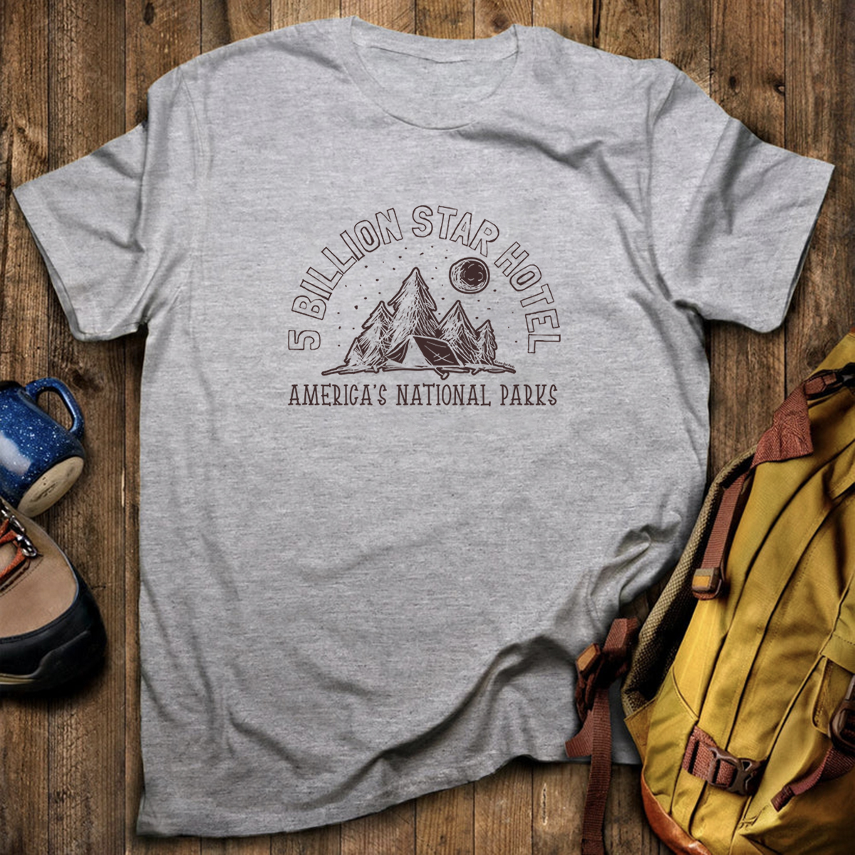 Five Billion Star Hotel America's National Park T-Shirt