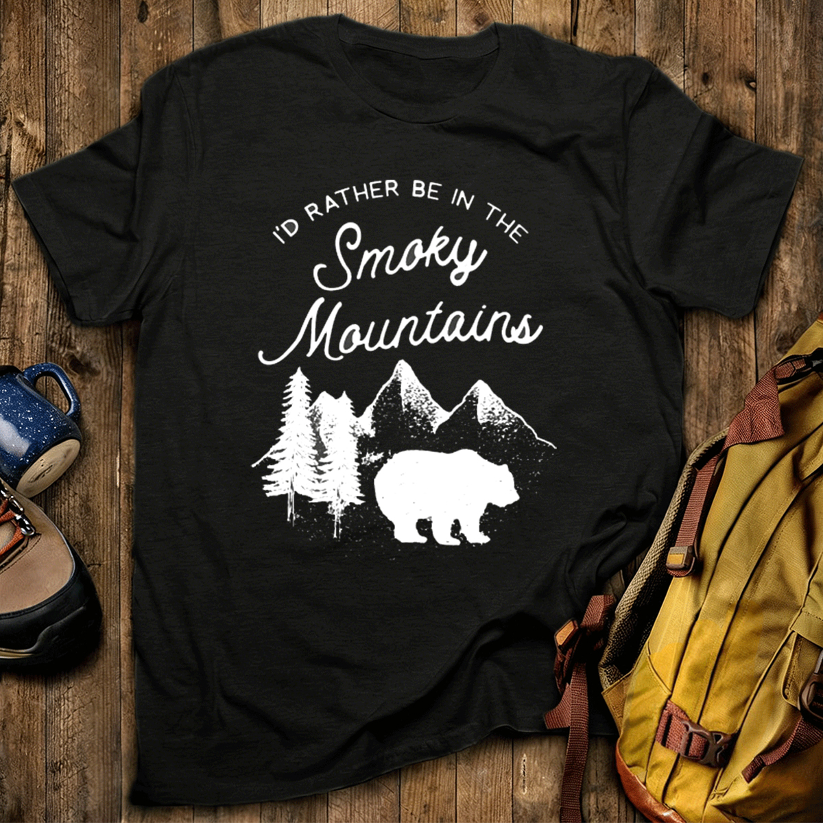 I'd Rather Be In The Smoky Mountains T-Shirt