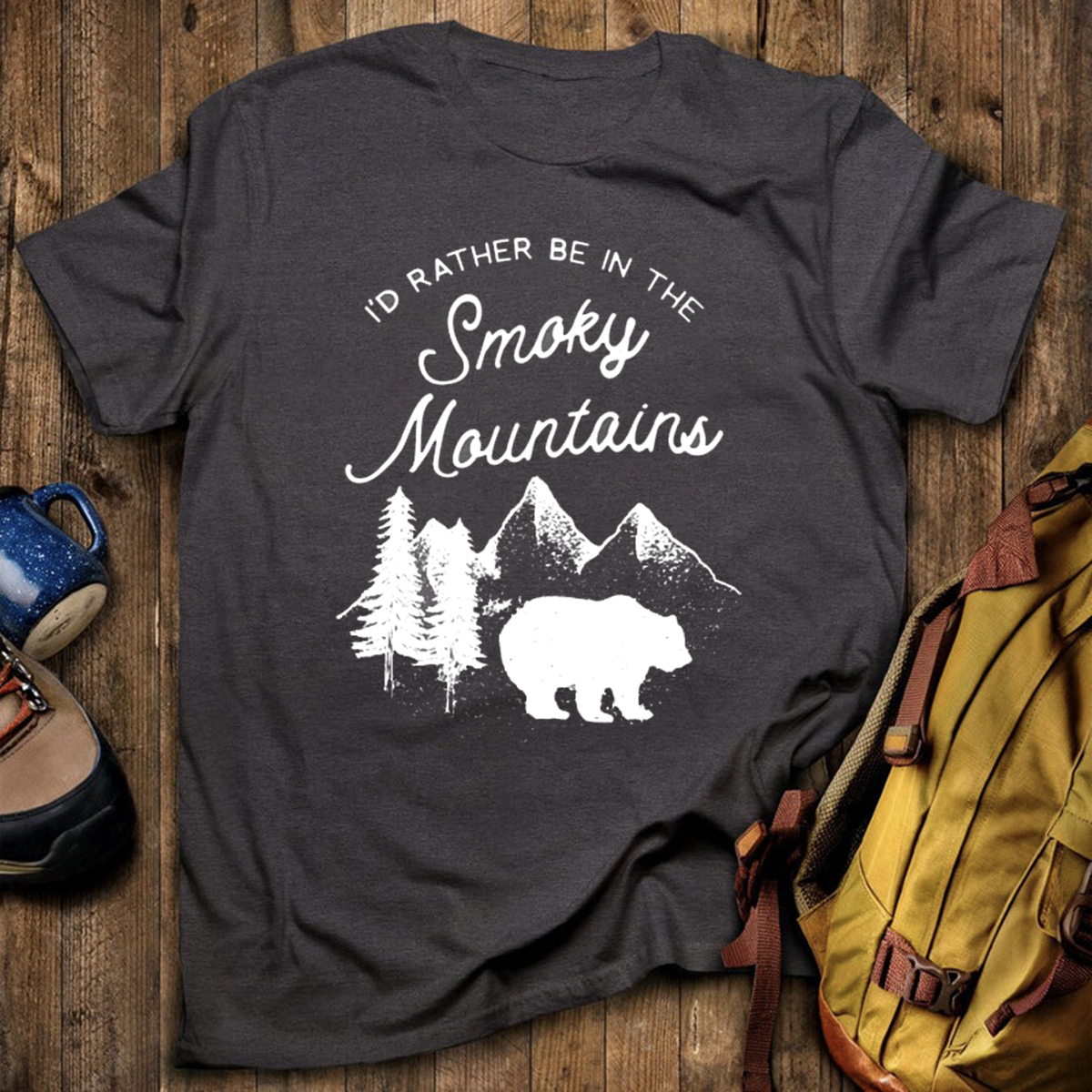I'd Rather Be In The Smoky Mountains T-Shirt