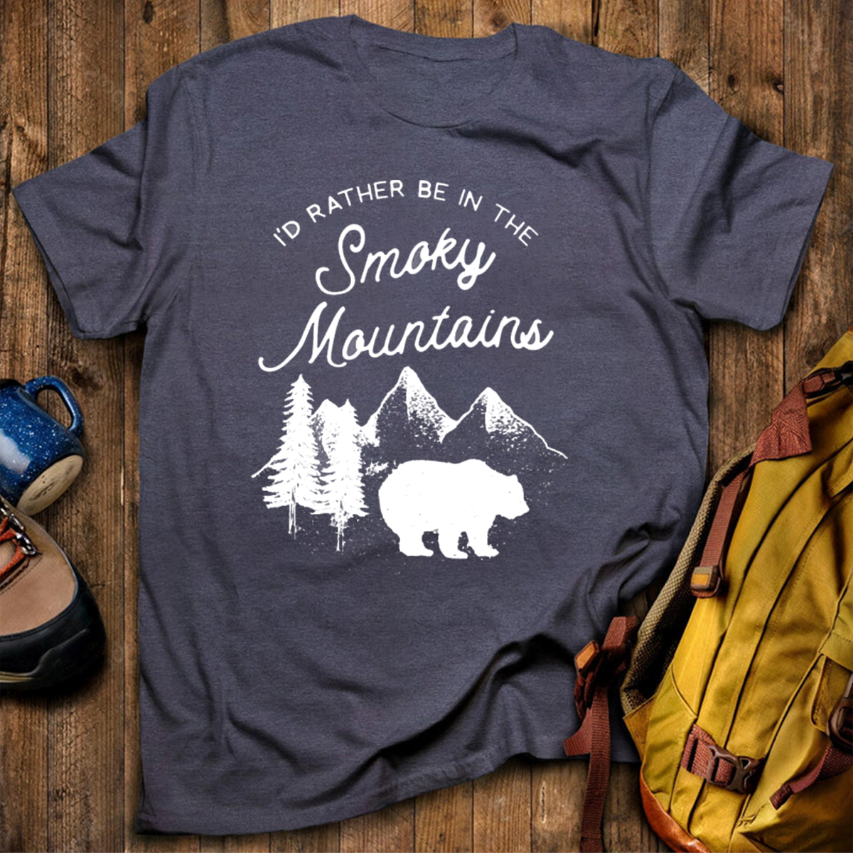 I'd Rather Be In The Smoky Mountains T-Shirt