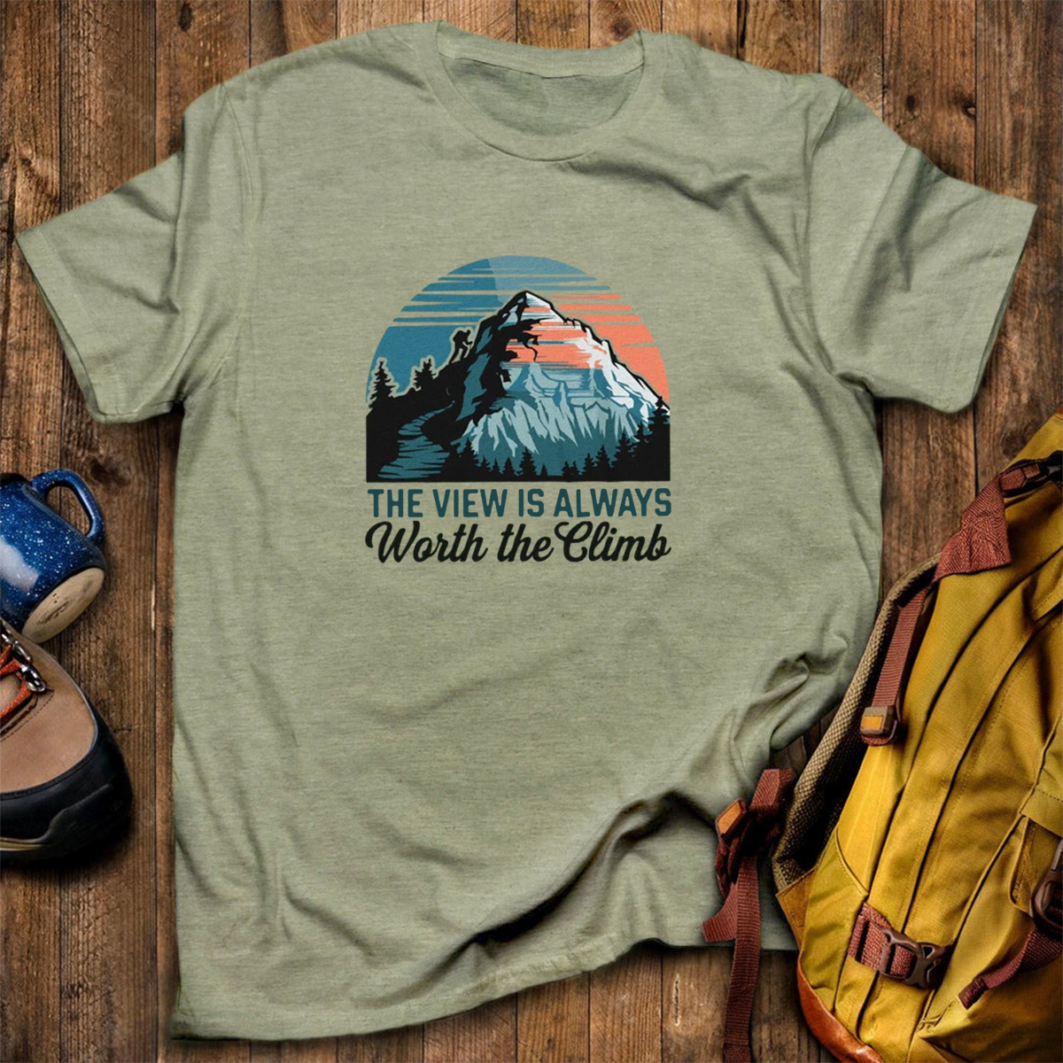 The View Is Always Worth The Climb T-Shirt