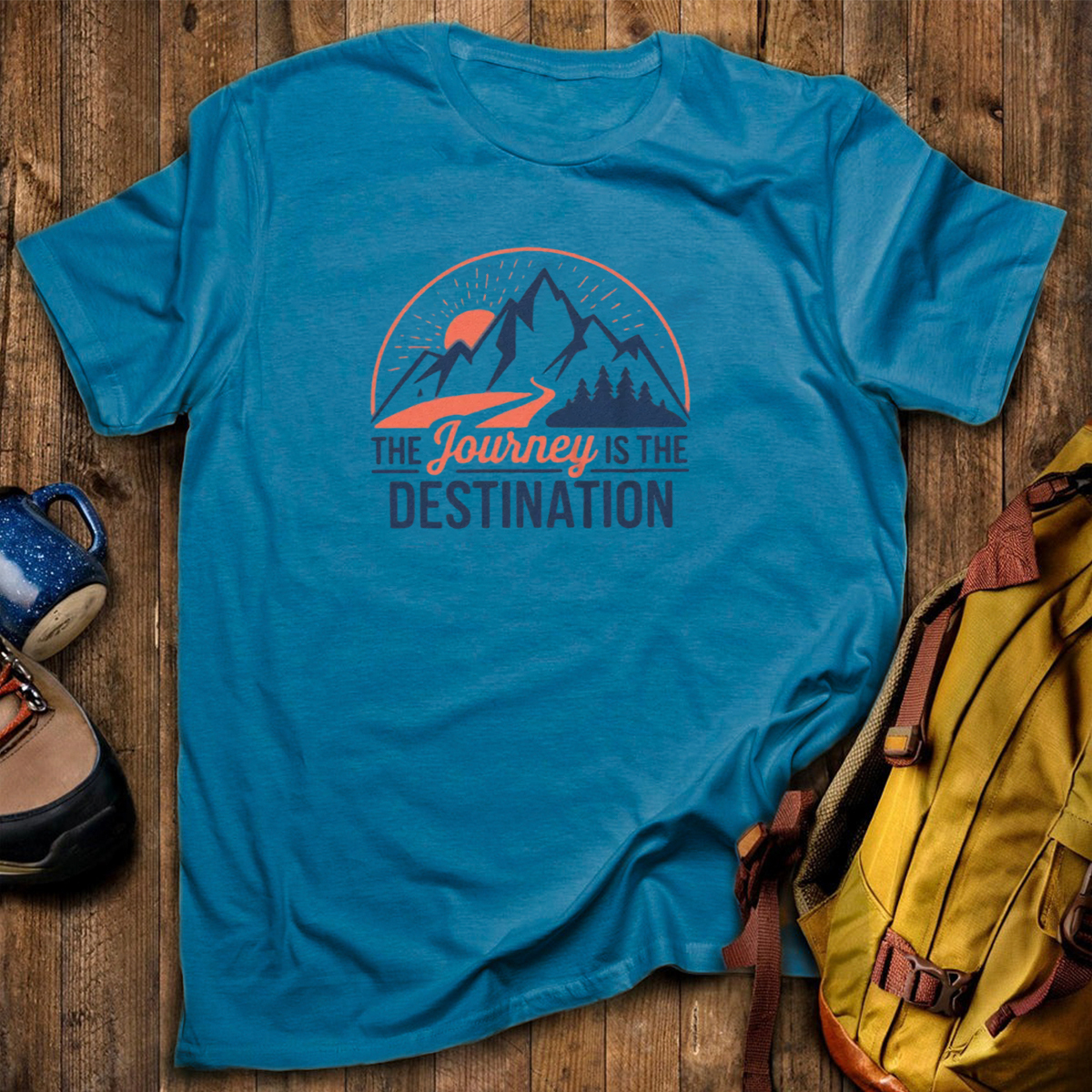 The Journey Is The Destination T-Shirt