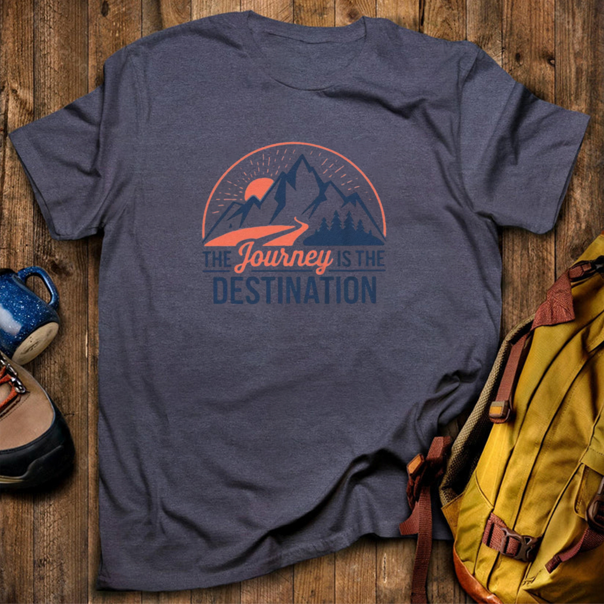 The Journey Is The Destination T-Shirt
