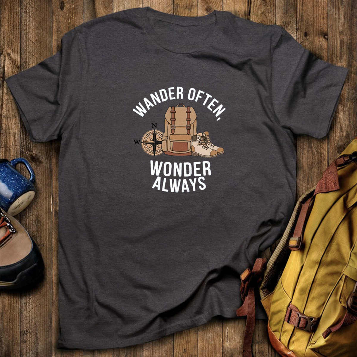 Wander Often Wonder Always T-Shirt