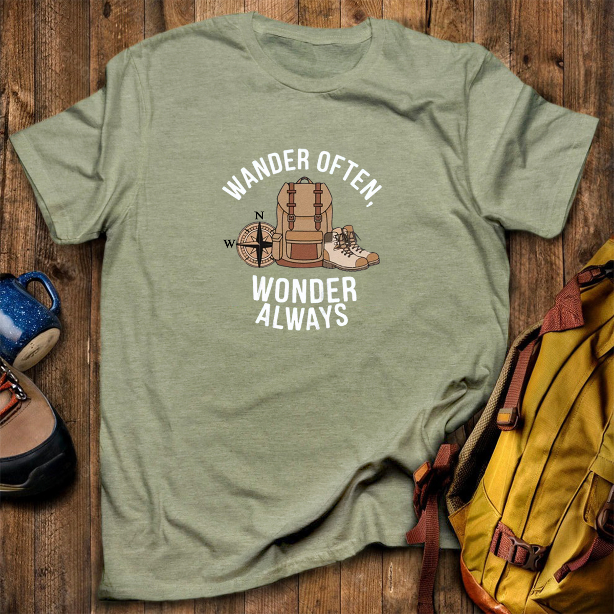 Wander Often Wonder Always T-Shirt