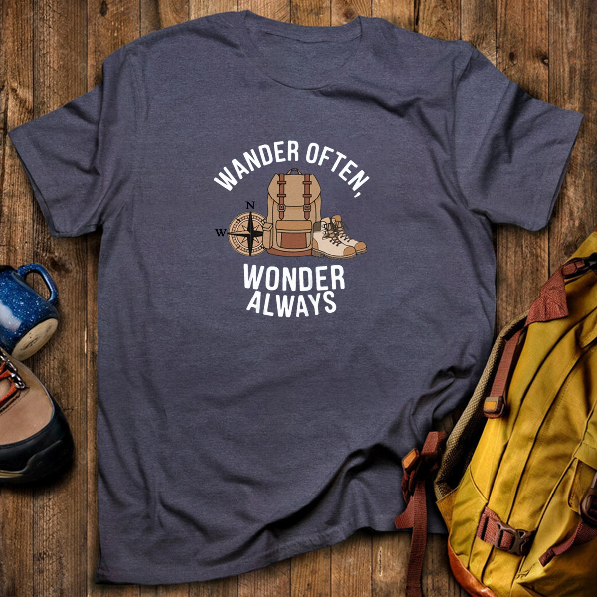 Wander Often Wonder Always T-Shirt