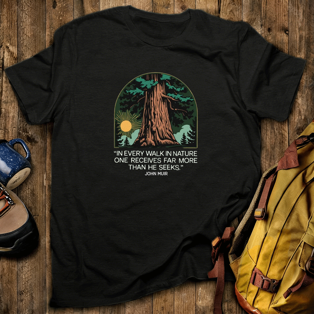 In Every Walk In Nature T-Shirt
