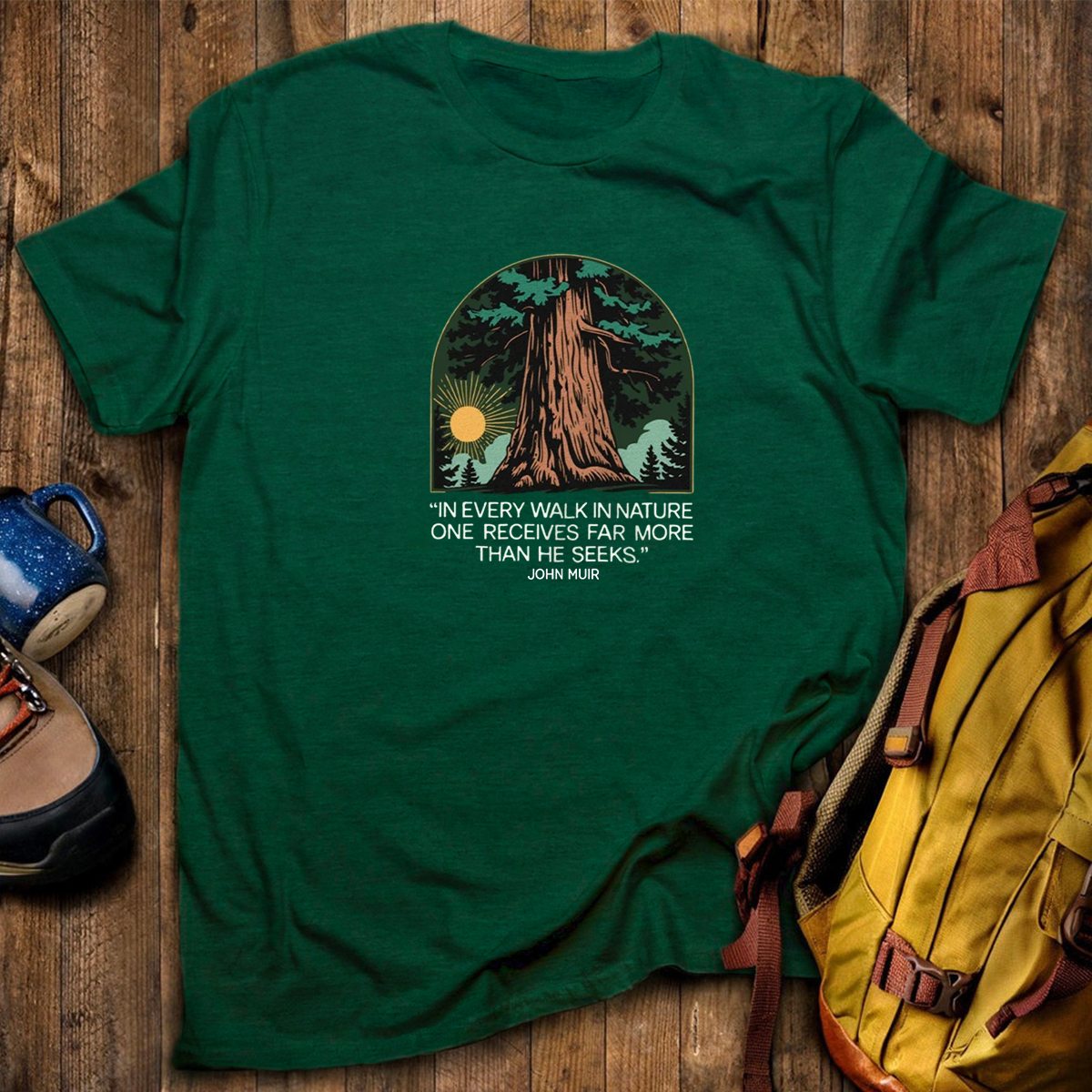 In Every Walk In Nature T-Shirt
