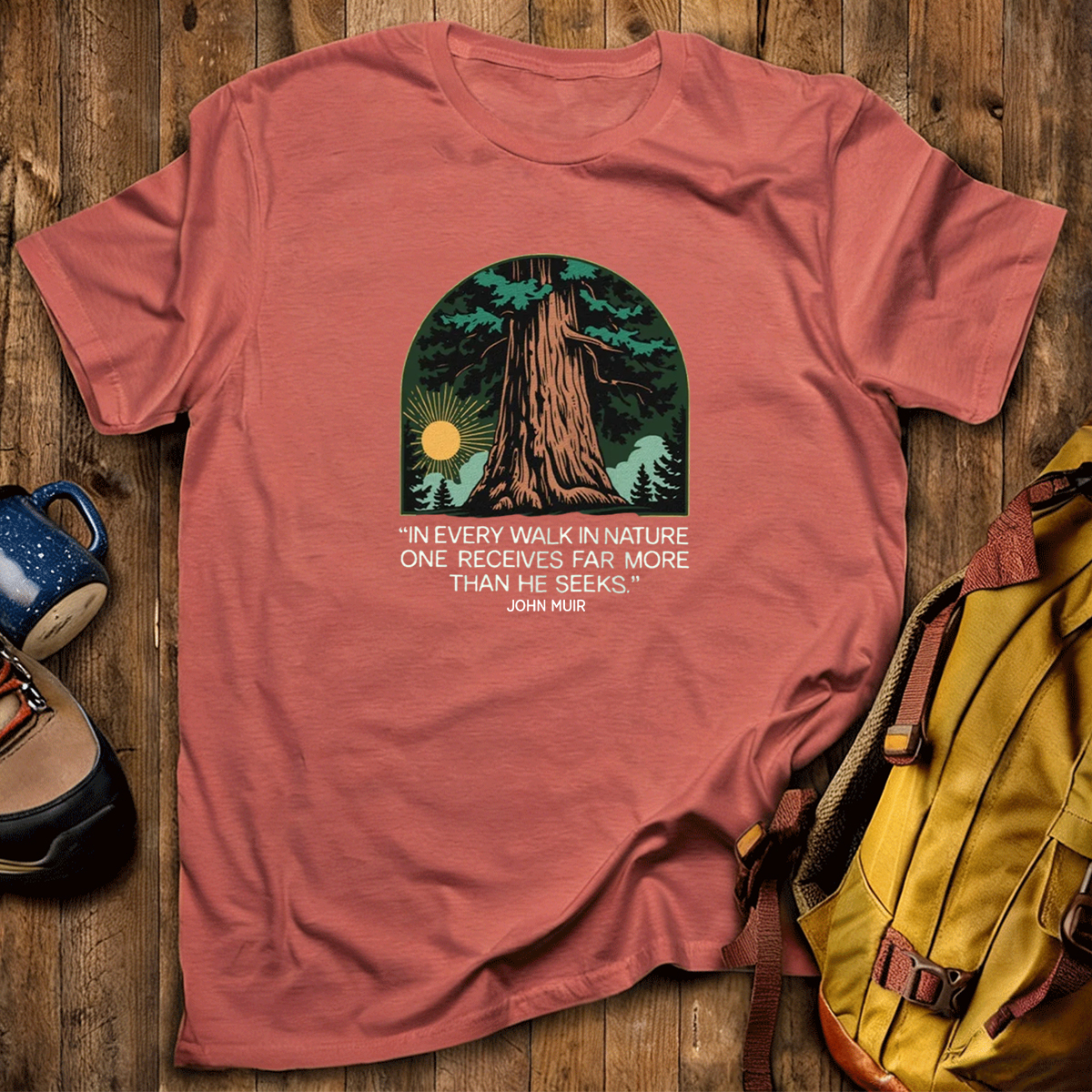 In Every Walk In Nature T-Shirt