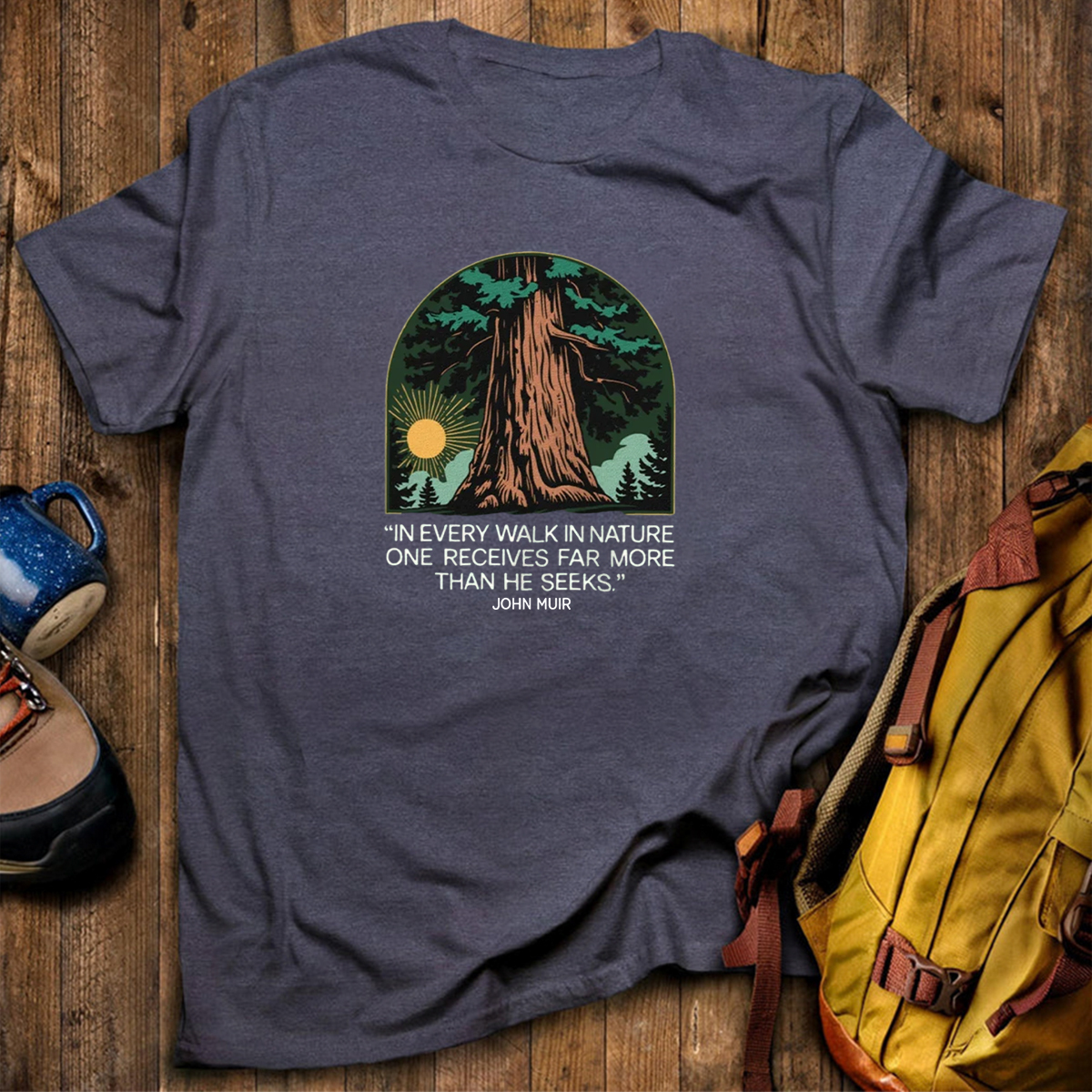 In Every Walk In Nature T-Shirt