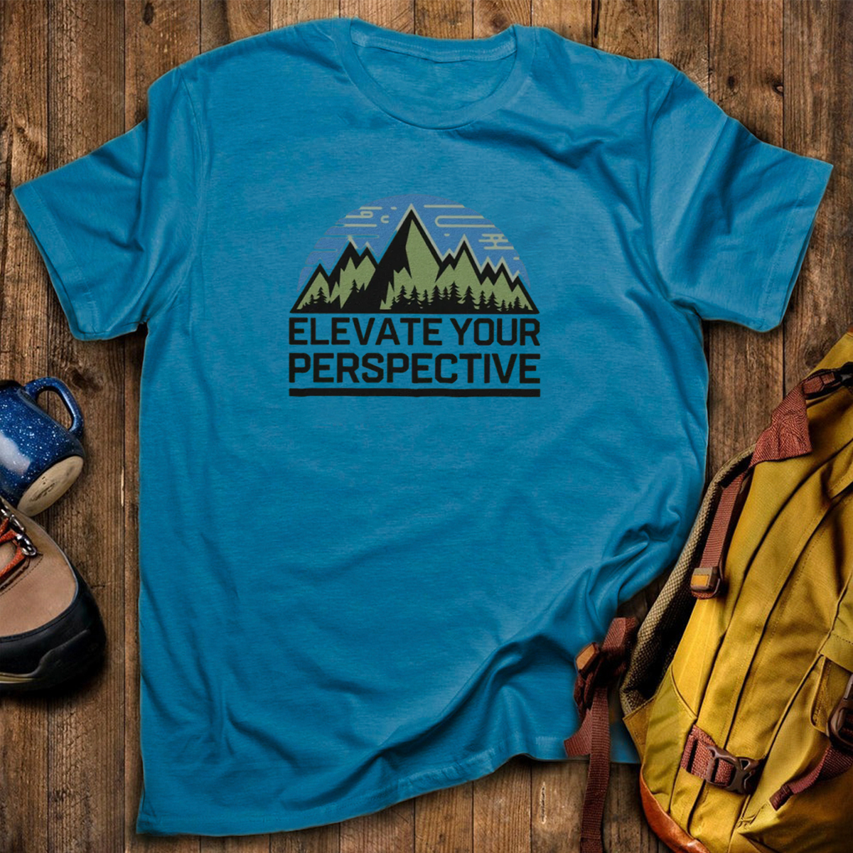 Elevate Your PerspectiveT-Shirt