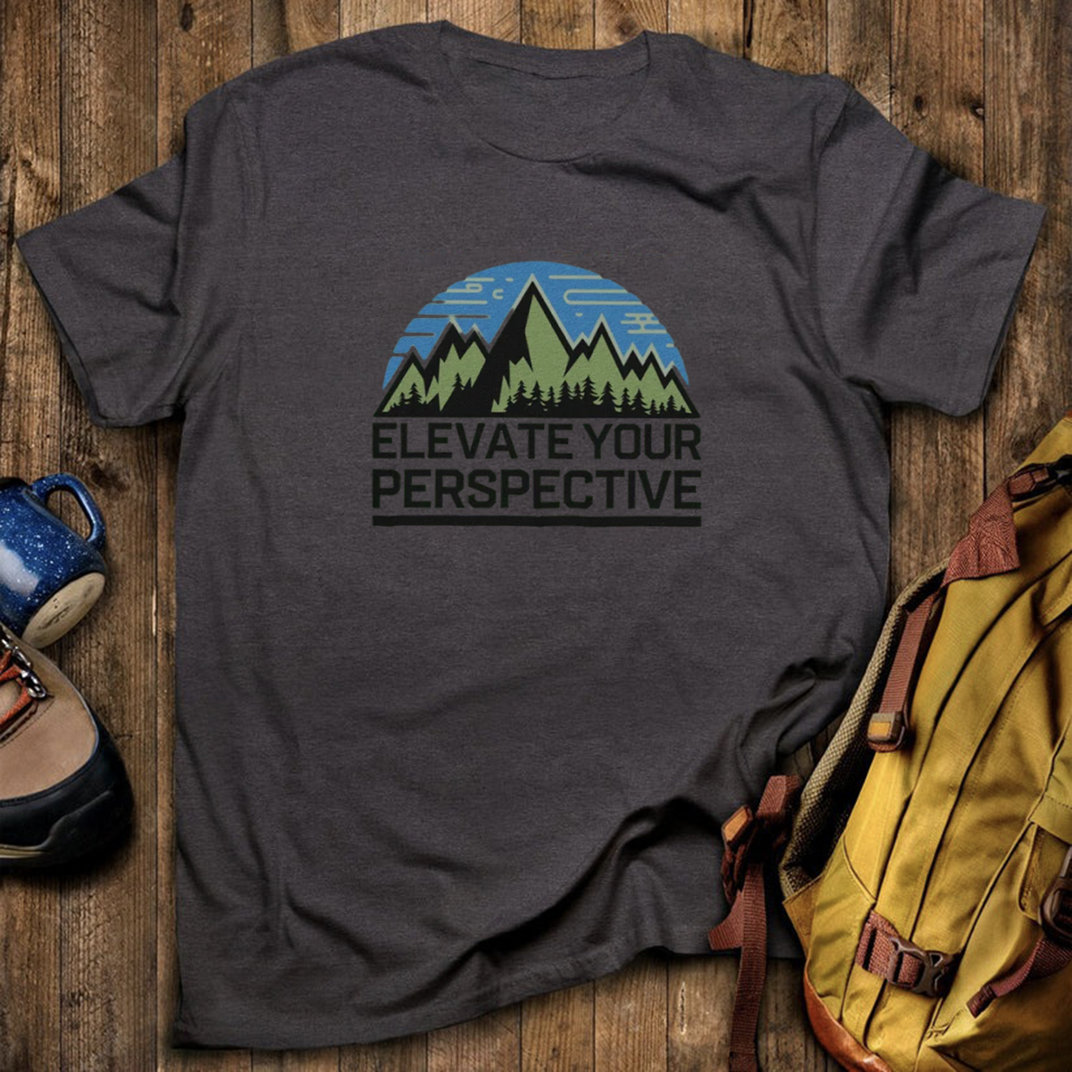 Elevate Your PerspectiveT-Shirt