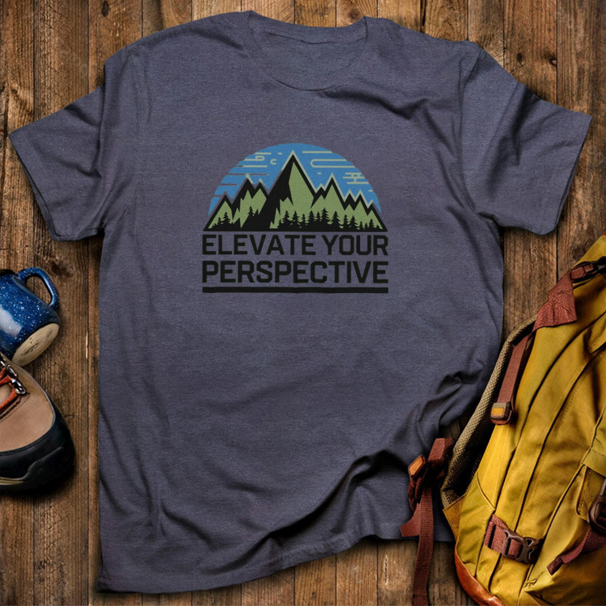 Elevate Your PerspectiveT-Shirt