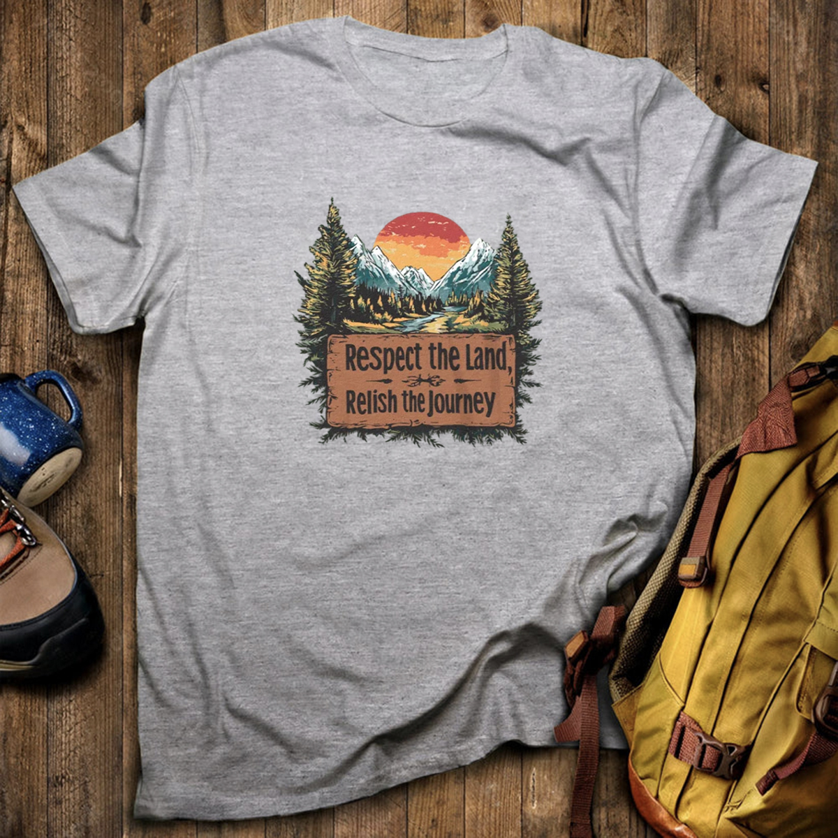 Respect The Land Relish The Journey T-Shirt