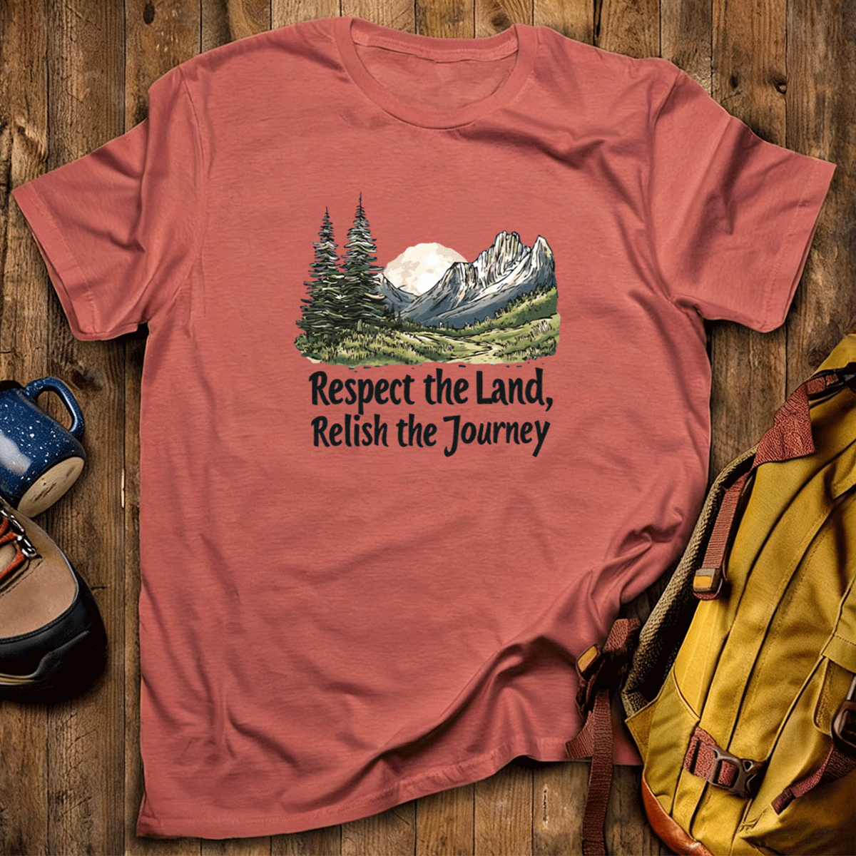 Respect The Land Relish The Journey T-Shirt