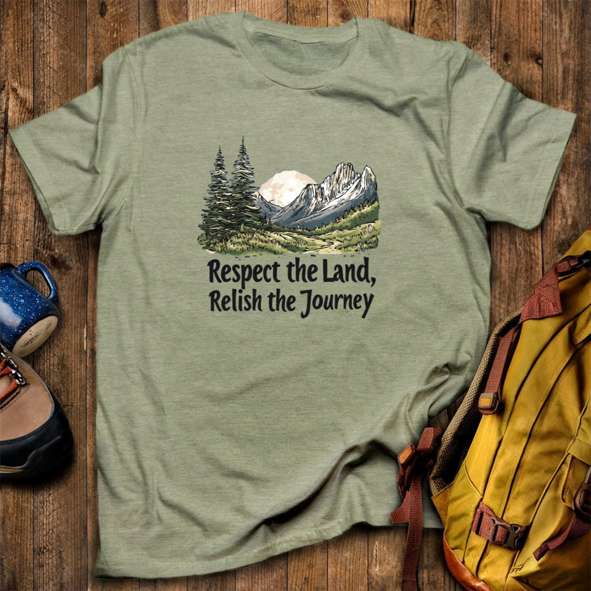 Respect The Land Relish The Journey T-Shirt