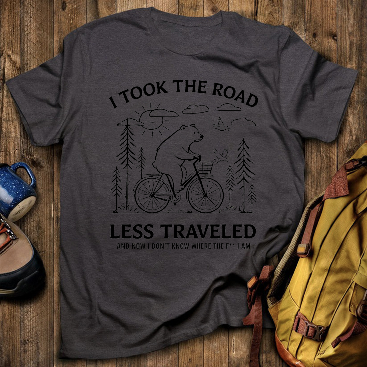 I Took The Road Less Traveled T-Shirt