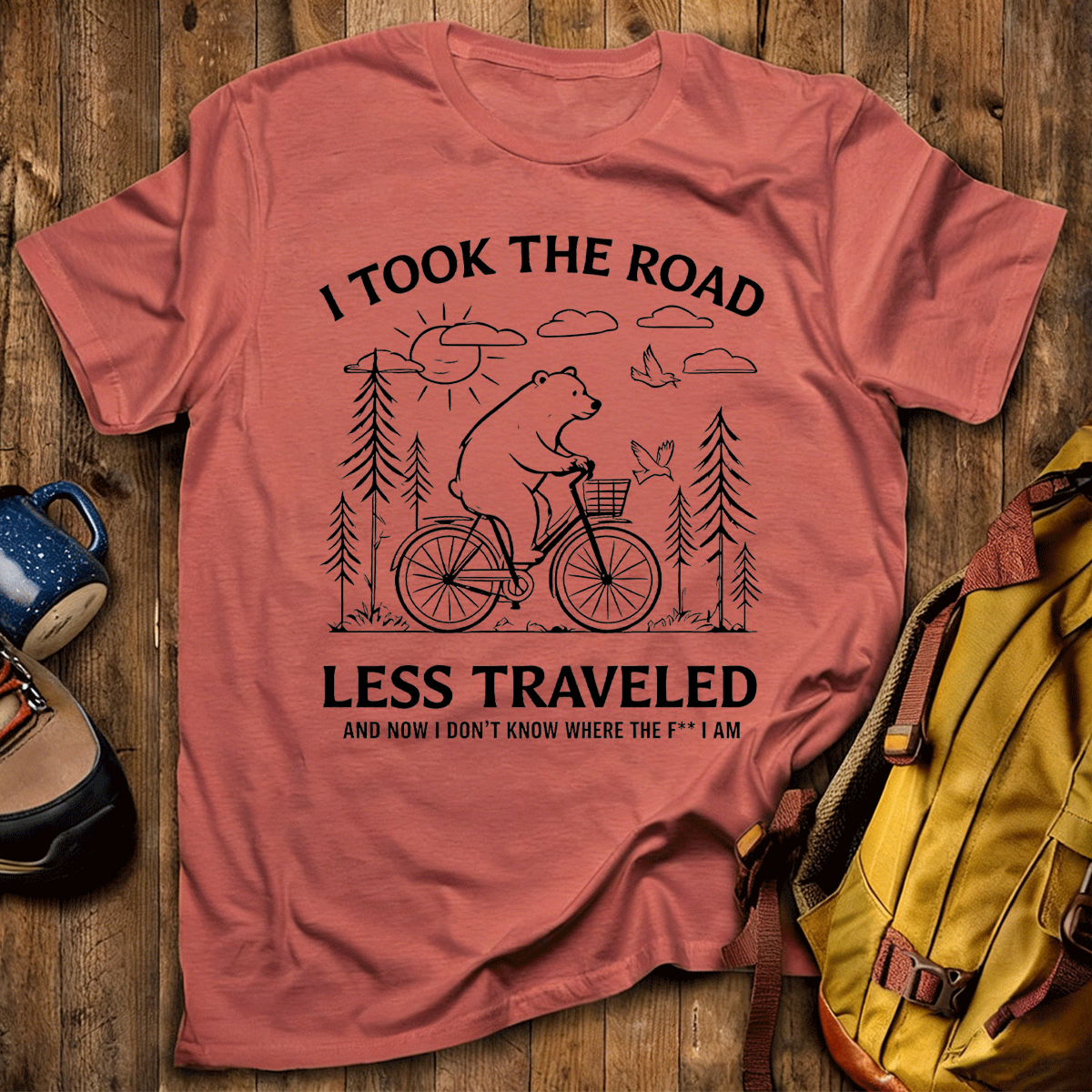 I Took The Road Less Traveled T-Shirt