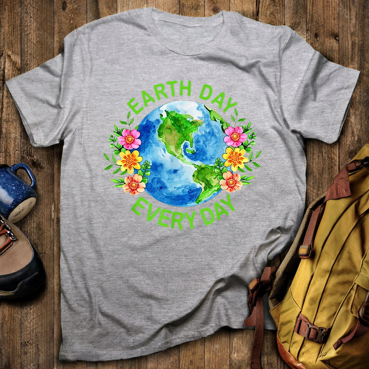 Sustainable & Cute Earth Day Every Day T-Shirt