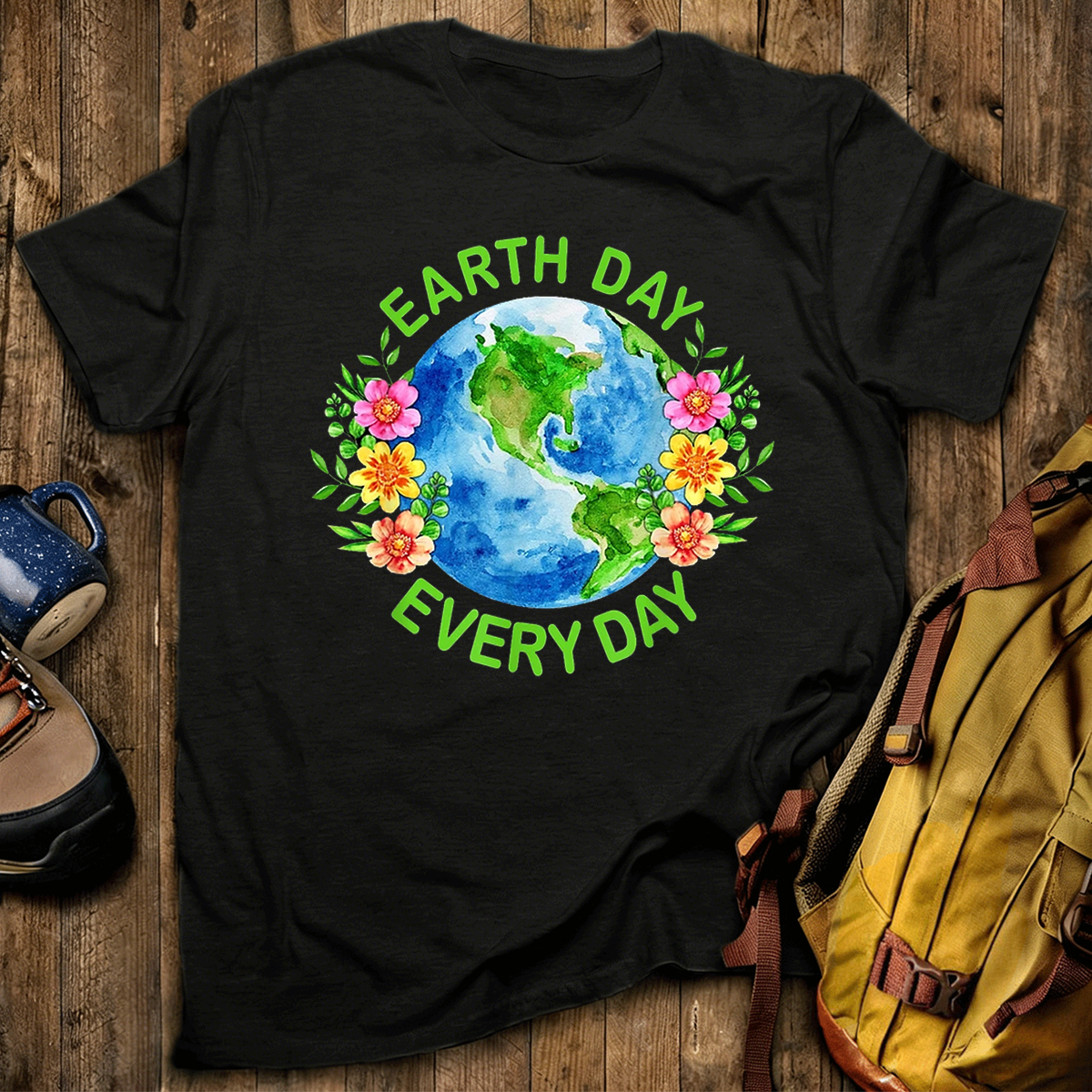 Sustainable & Cute Earth Day Every Day T-Shirt