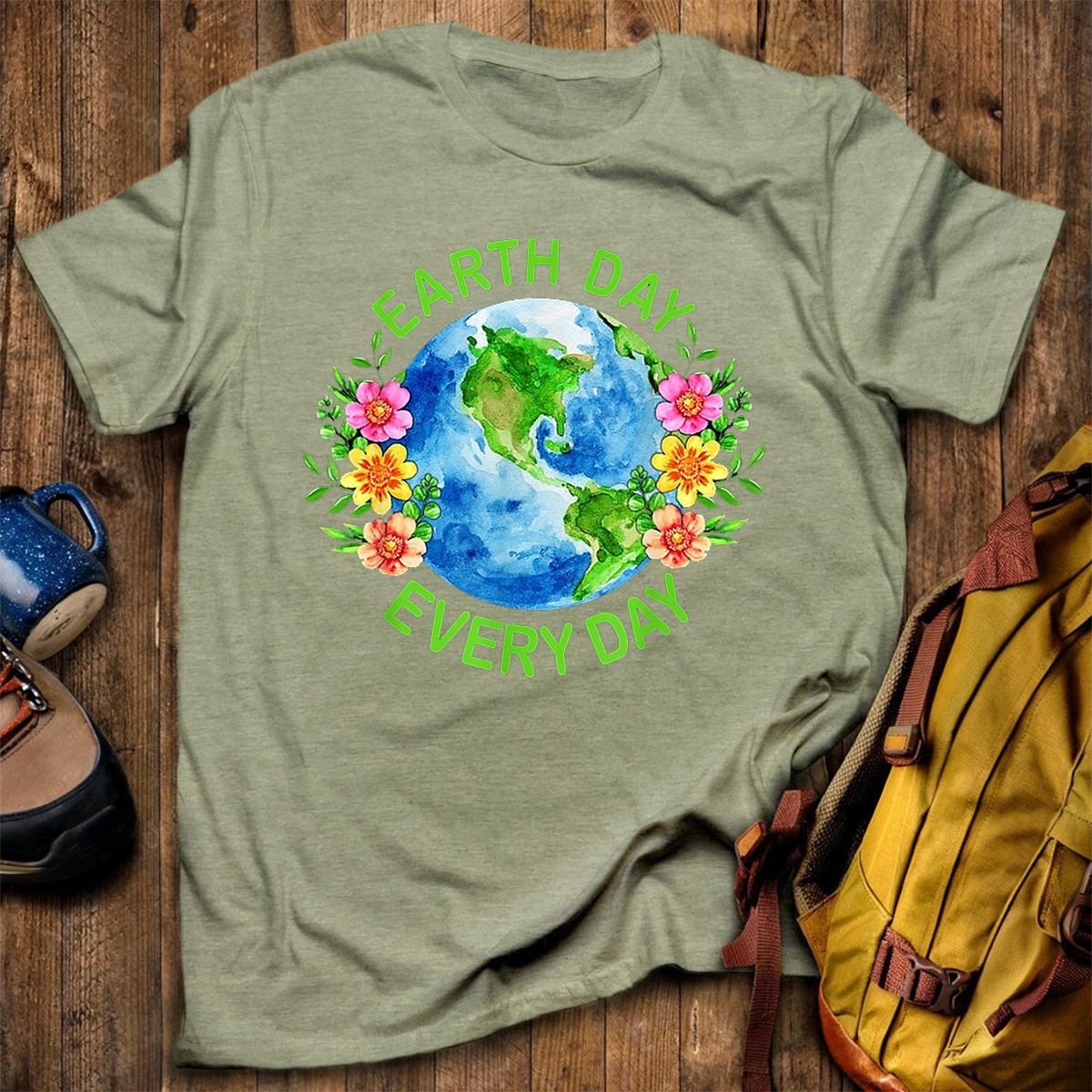 Sustainable & Cute Earth Day Every Day T-Shirt