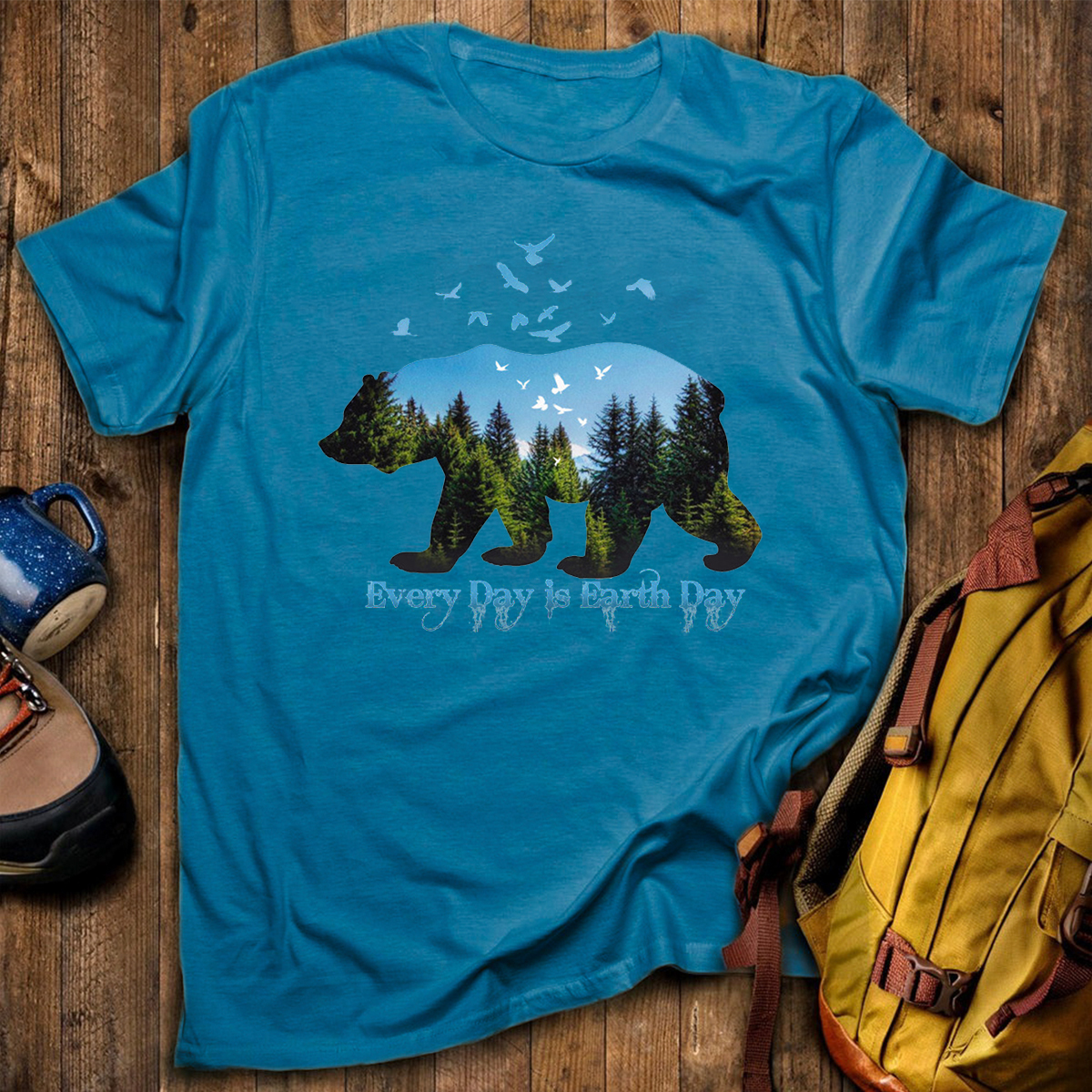 Every Day is Earth Day T-Shirt