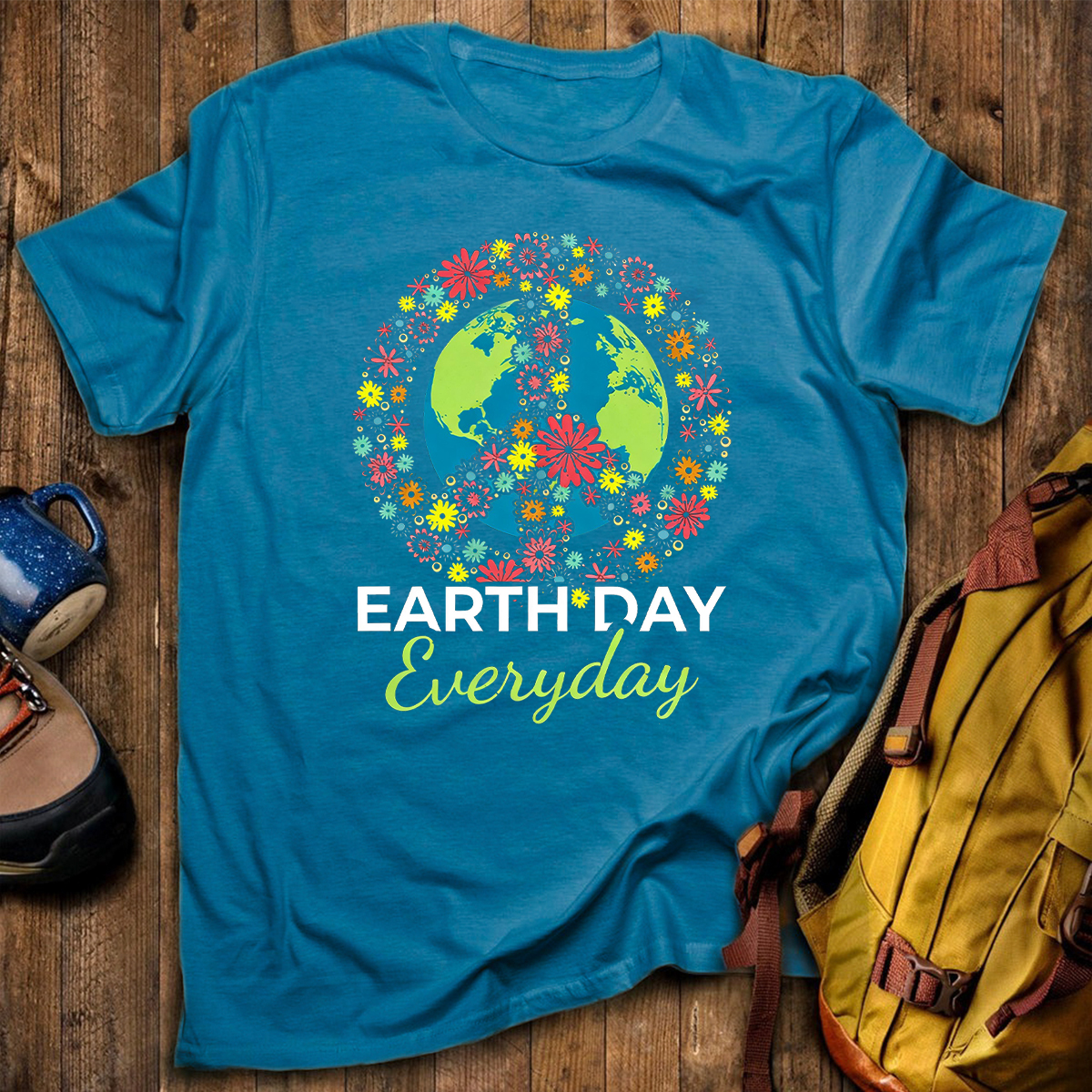 Earth Day Everyday Environment T-Shirt