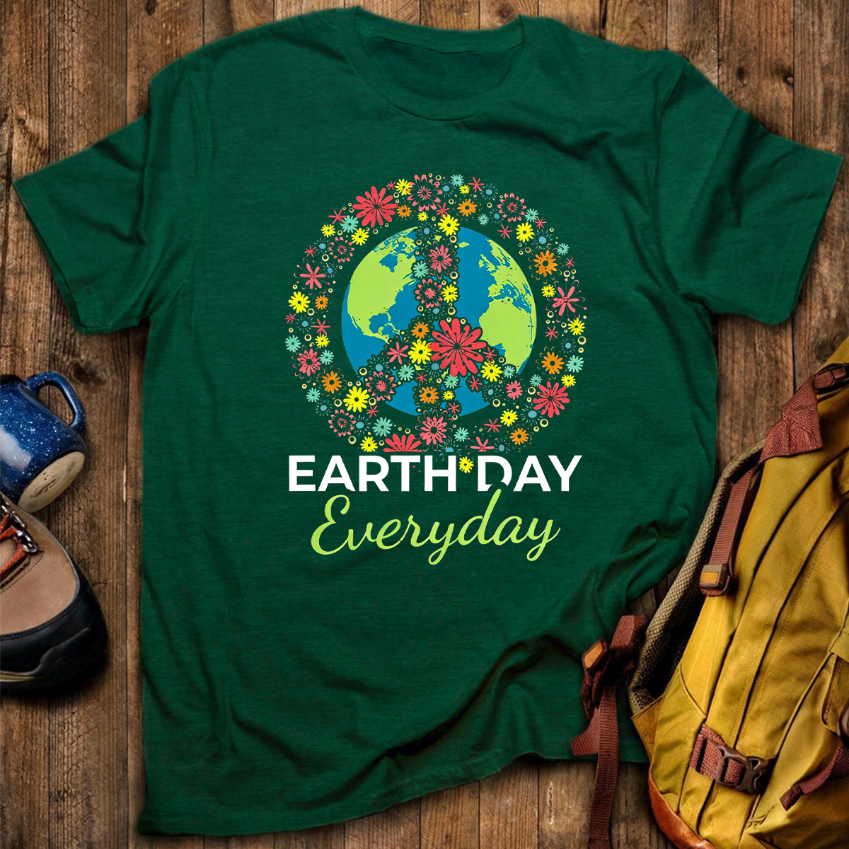 Earth Day Everyday Environment T-Shirt