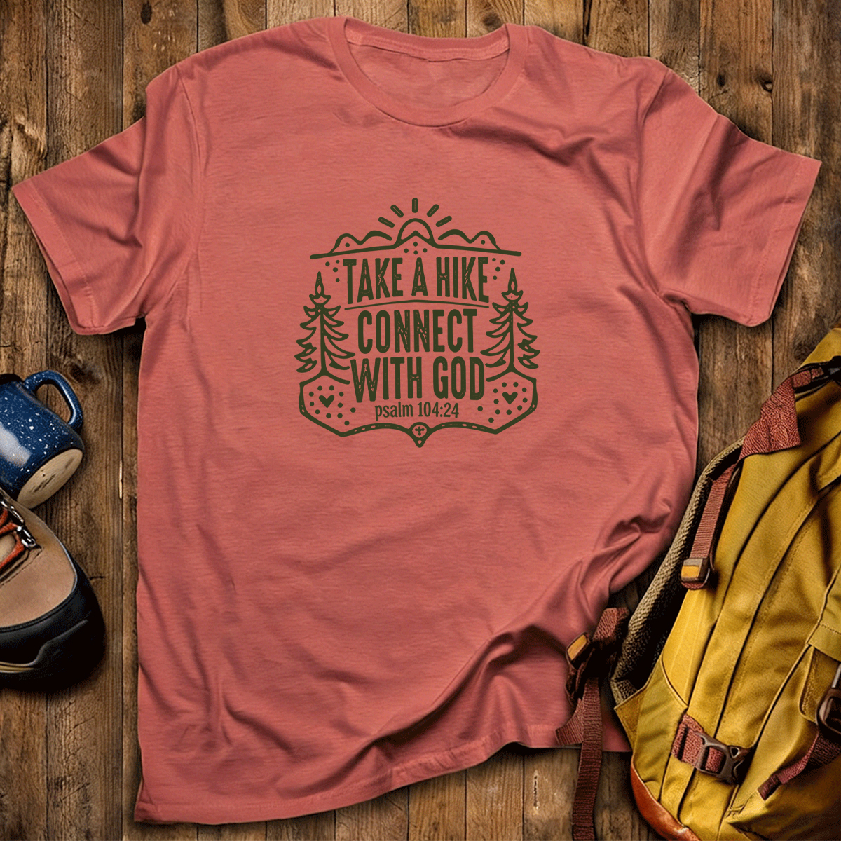 Take A Hike Connect With God T-Shirt