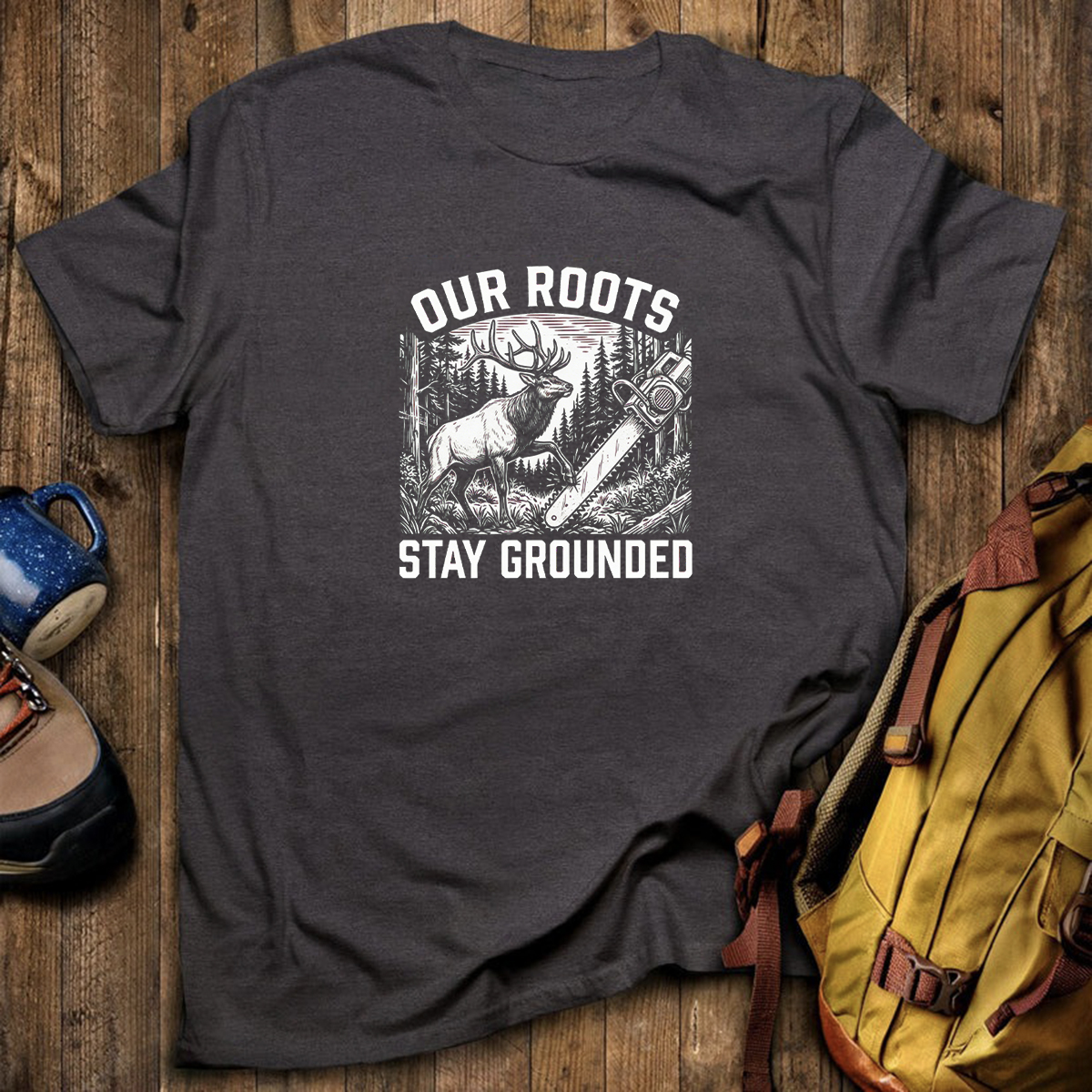 Our Roots Stay Grounded T-Shirt